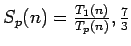 $S_p(n)=\frac{T_1(n)}{T_p(n)},\frac{7}{3}$