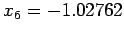 $x_6= - 1.02762$