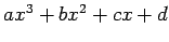 $ax^3 + bx^2 + cx + d$