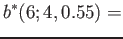 $\displaystyle b^*(6;4,0.55)=
$